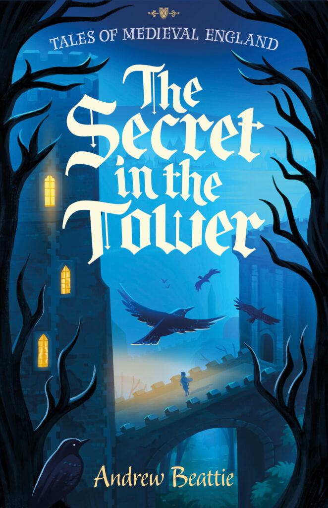 The Secret in the Tower, by Andrew Beattie